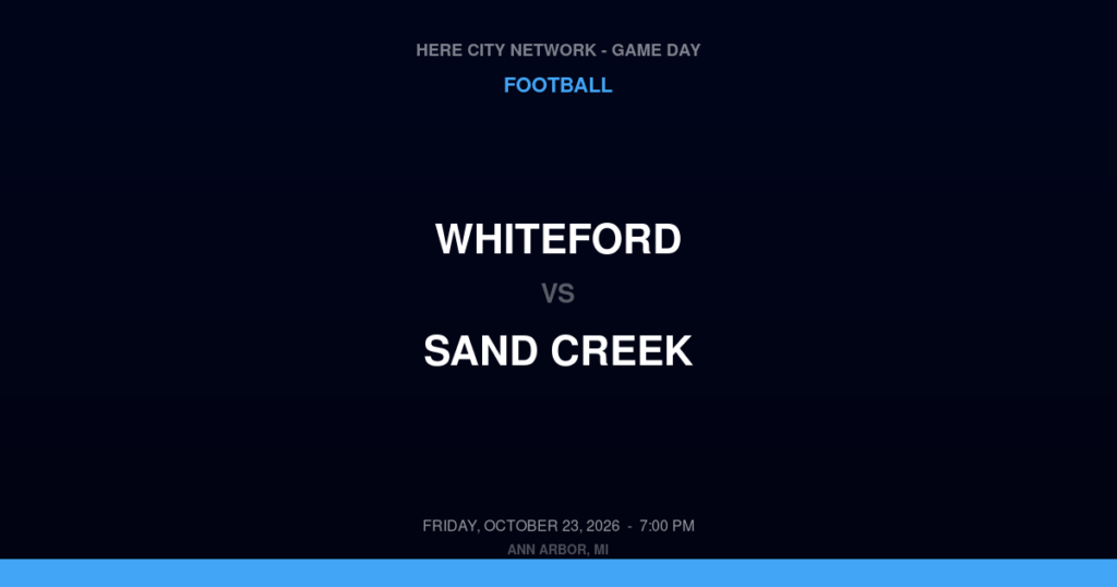 Whiteford vs. Sand Creek — Football Game Day — Sand Creek, MI — Oct 23, 2026